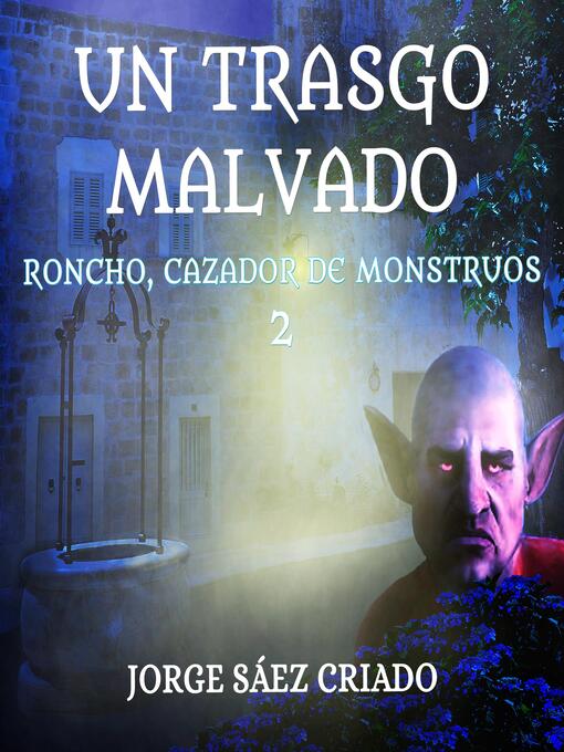 Title details for Un trasgo malvado by Jorge Sáez Criado - Available